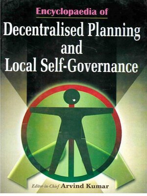 cover image of Encyclopaedia of Decentralised Planning and Local Self-Governance